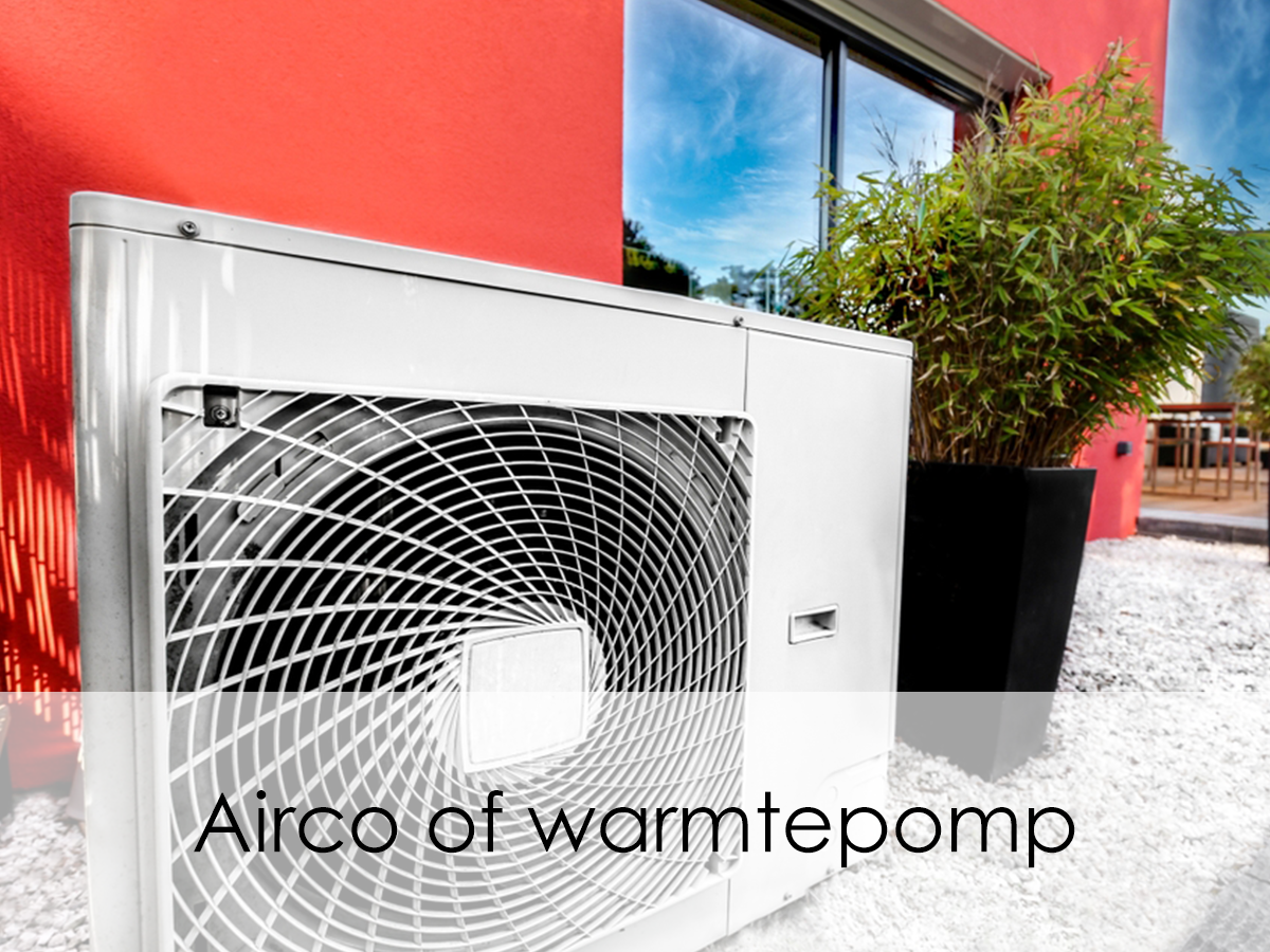 Airco of warmtepomp