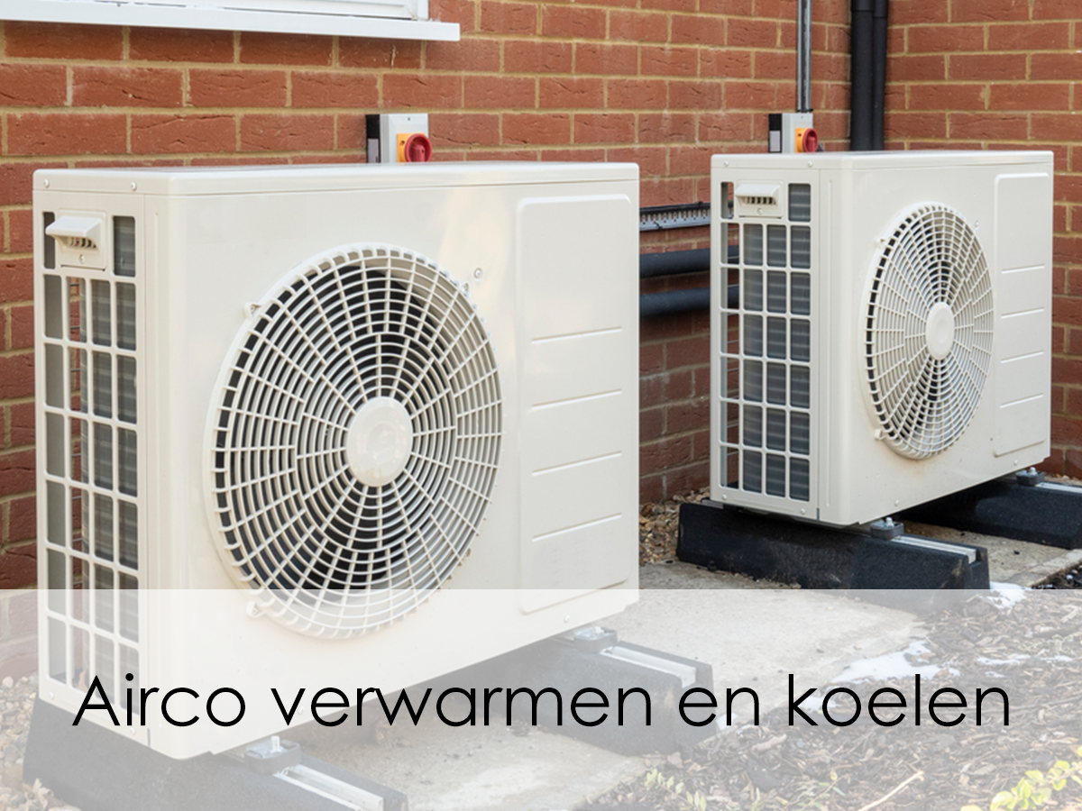 Airco verwarmen en koelen