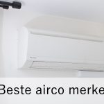 beste merken airco