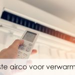 airco wordt ingesteld voor verwarmen