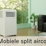 Mobiele split airco | Alles wat je moet weten over deze airco