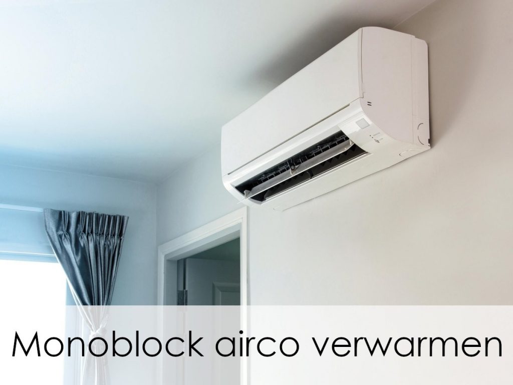 verwarming met monoblock airco