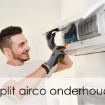 Split airco onderhoud | Waar moet je rekening mee houden?