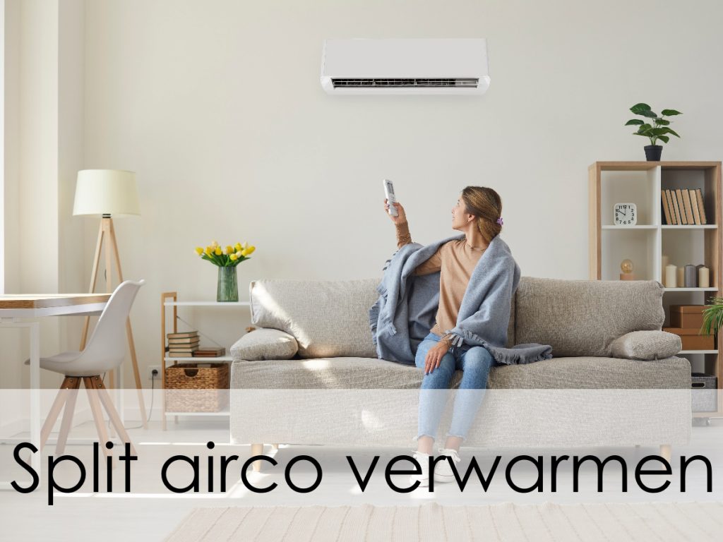 split airco verwarmen