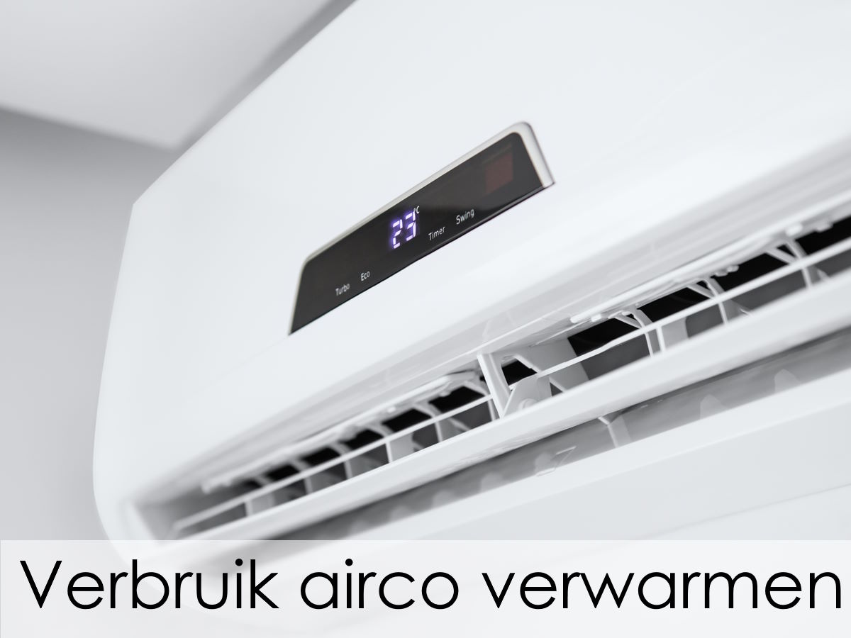 Verbruik airco verwarmen