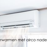 verwarmen met airco nadelen