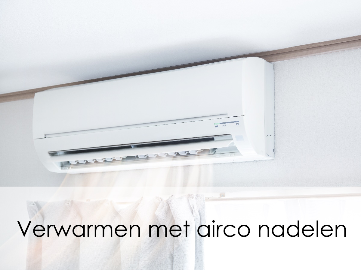 verwarmen met airco nadelen